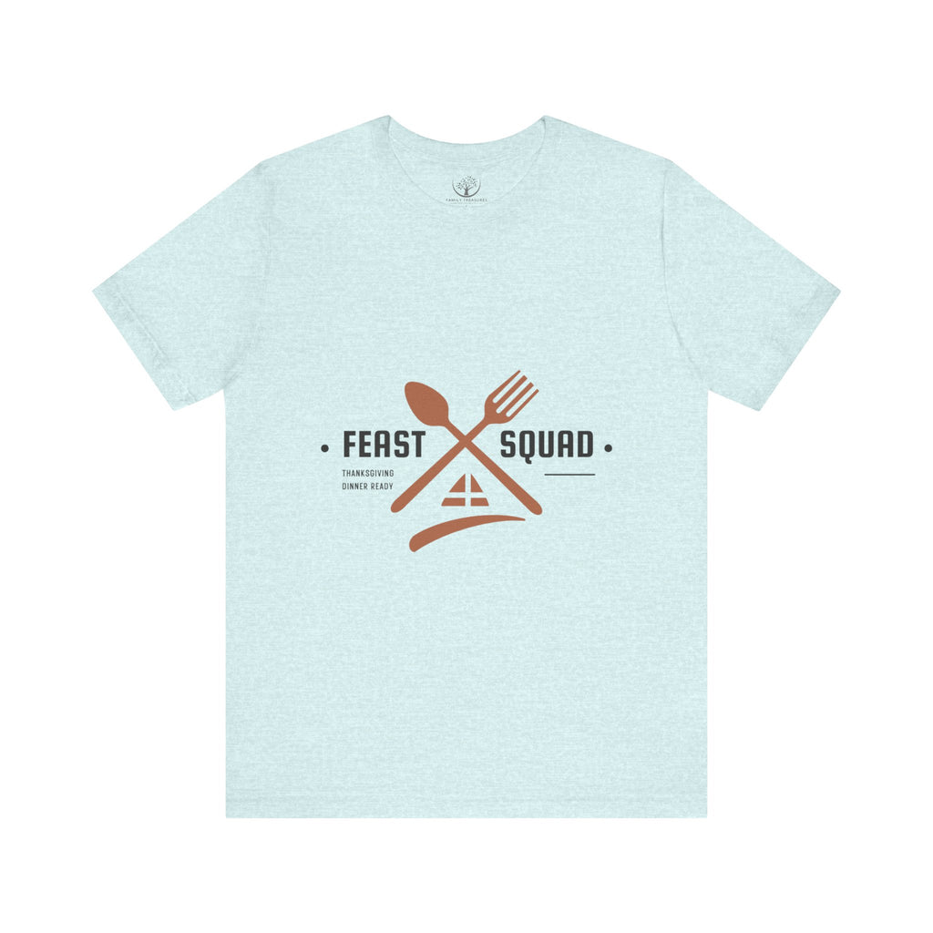 Feast Squad Short Sleeve Tee