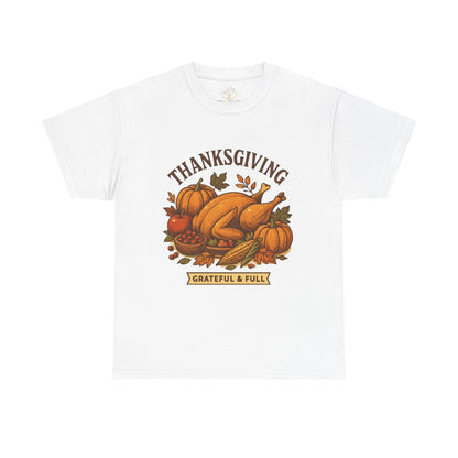 Thanksgiving Grateful & Full Unisex Heavy Cotton Tee