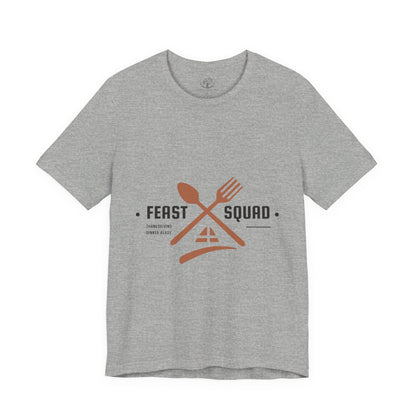 Feast Squad Short Sleeve Tee