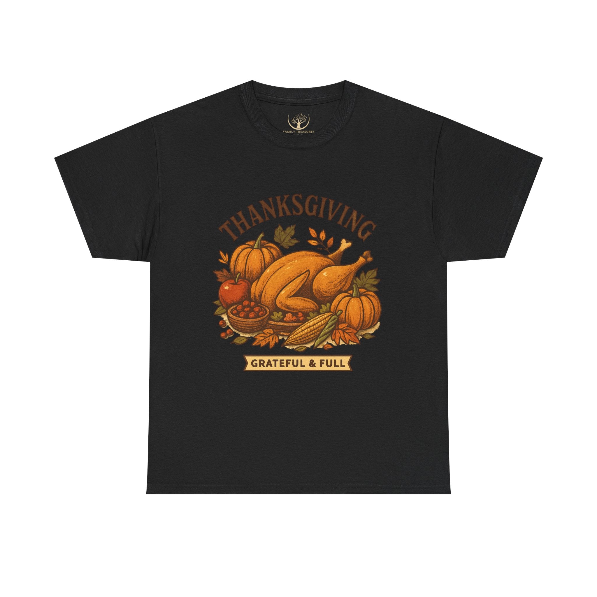 Thanksgiving Grateful & Full Unisex Heavy Cotton Tee