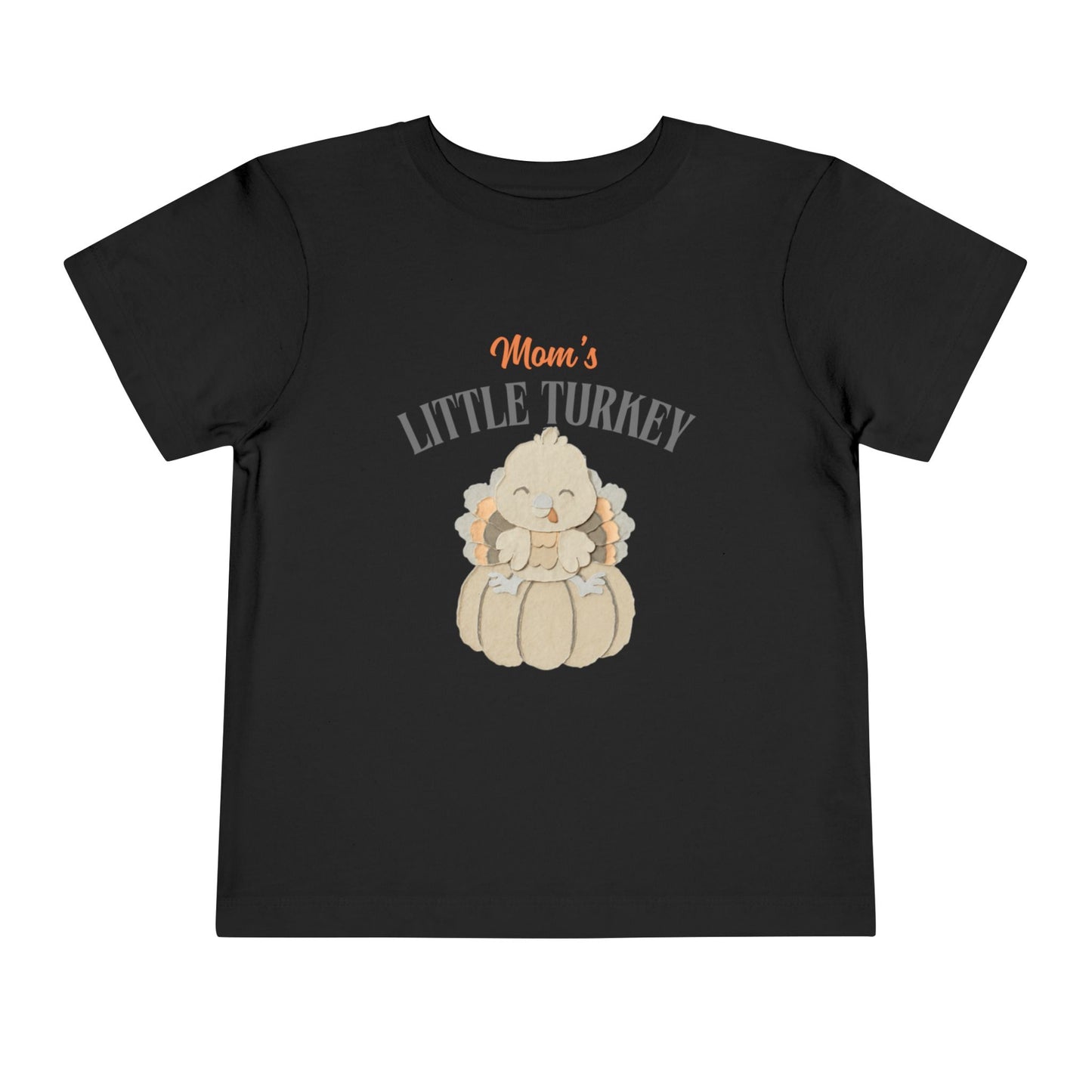 Mom's Little Turkey Toddler Tee