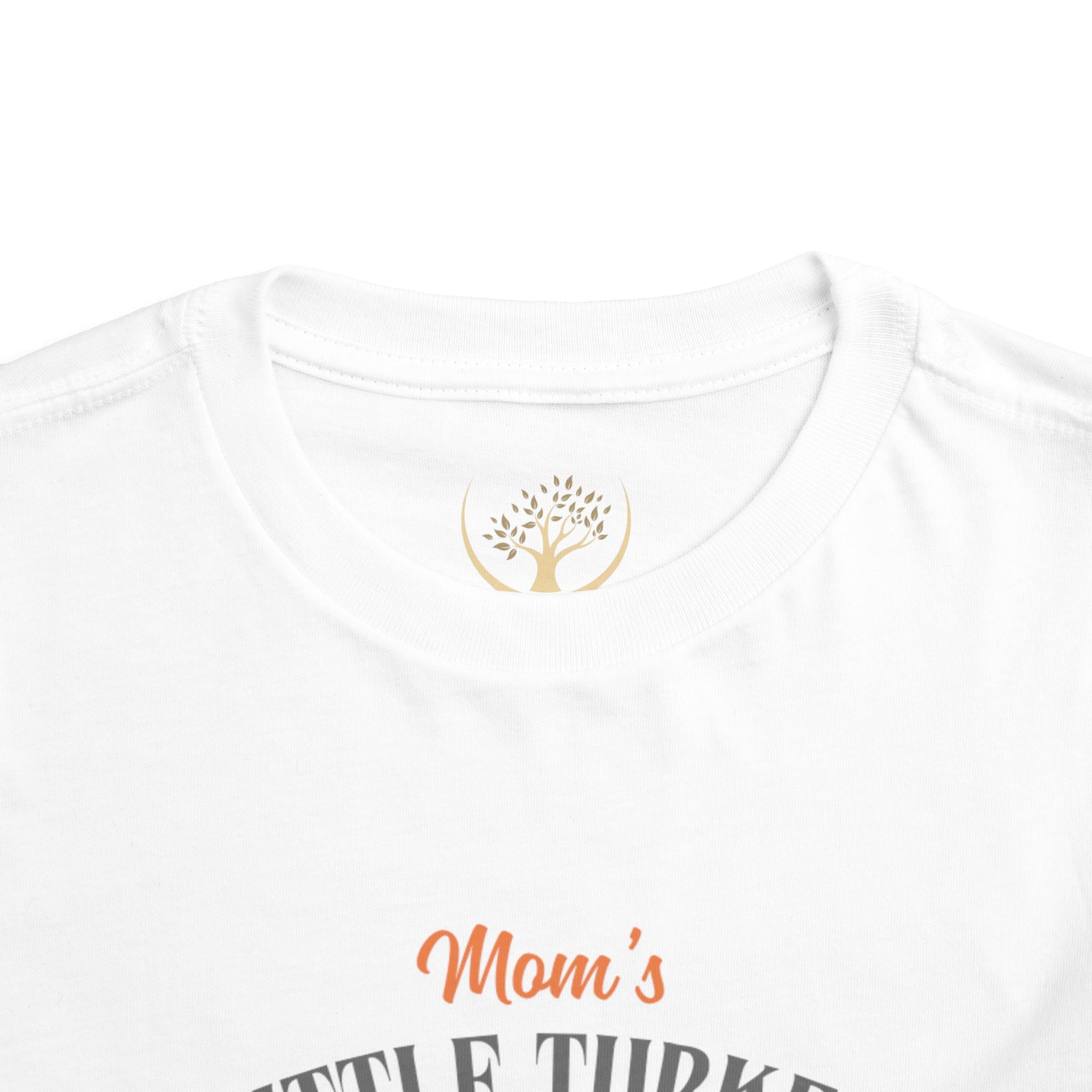 Mom's Little Turkey Toddler Tee