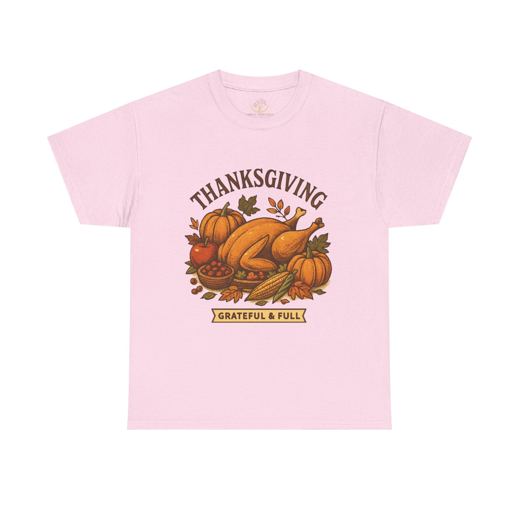 Thanksgiving Grateful & Full Unisex Heavy Cotton Tee