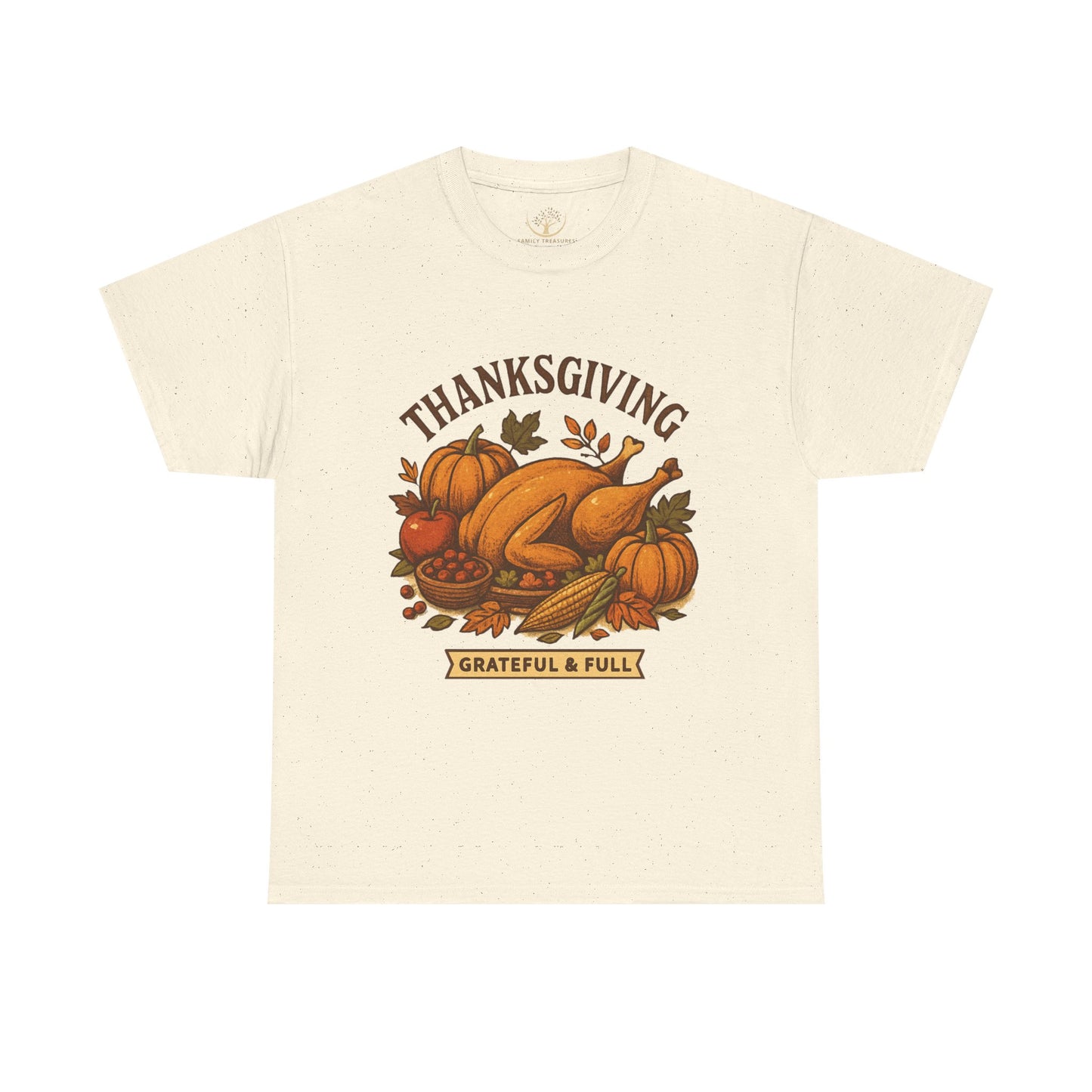 Thanksgiving Grateful & Full Unisex Heavy Cotton Tee