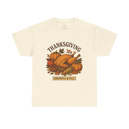 Thanksgiving Grateful & Full Unisex Heavy Cotton Tee