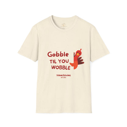 "Gobble Til You Wobble" Thanksgiving T-Shirt